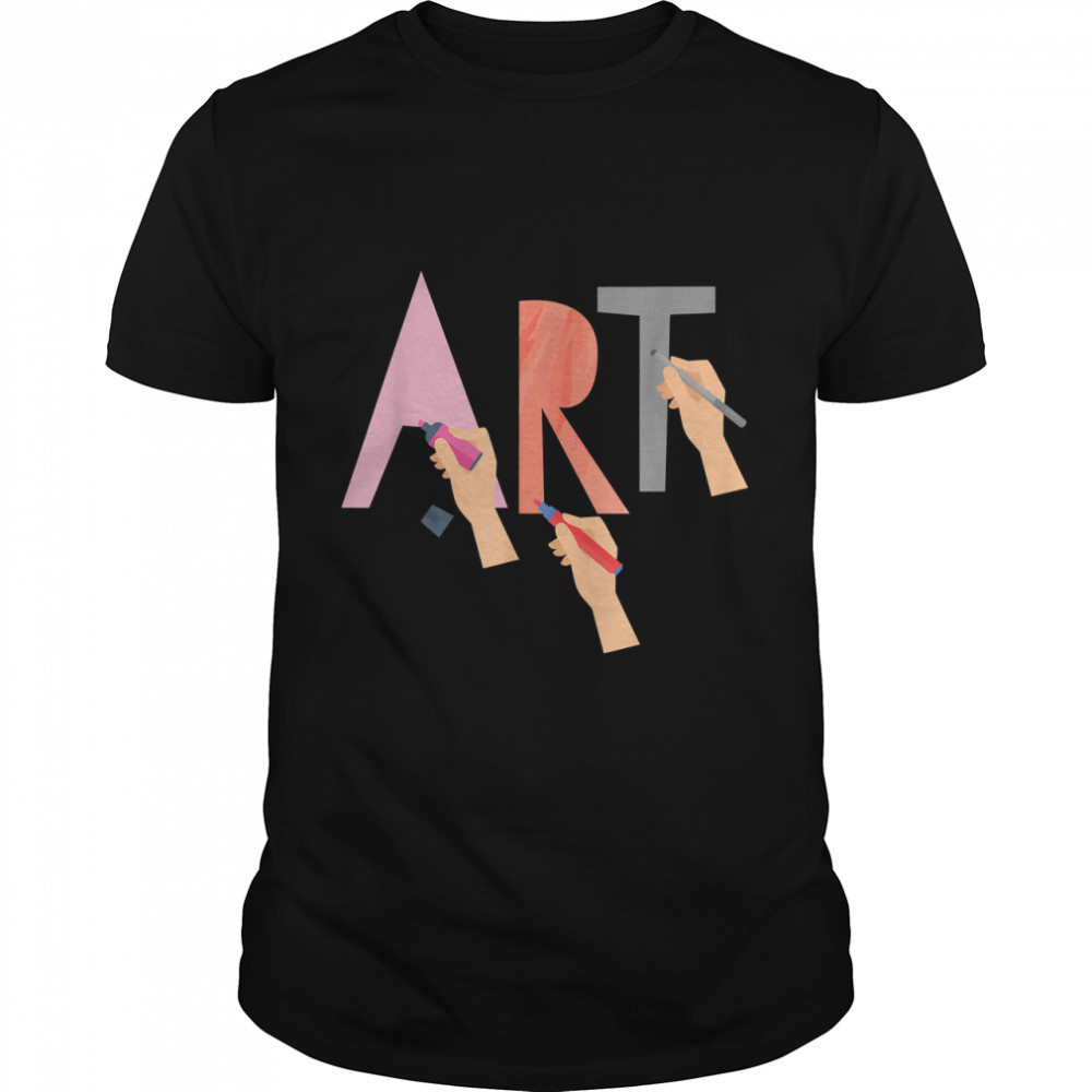 Art Hands Writing With Colored Pencils, Painter Gift T-Shirt