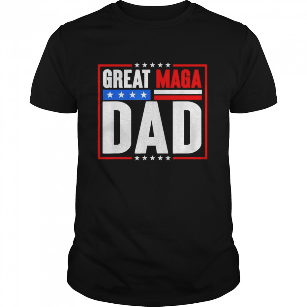 Great Maga Dad President 4Th Of July Patriotic Trump 2024 T-Shirt