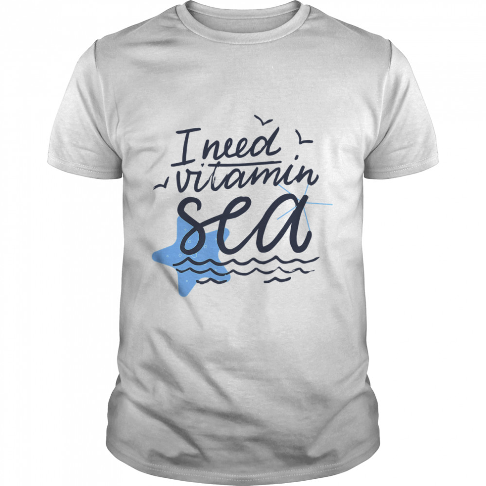 I Need Vitamin Sea Premium T-Shirt