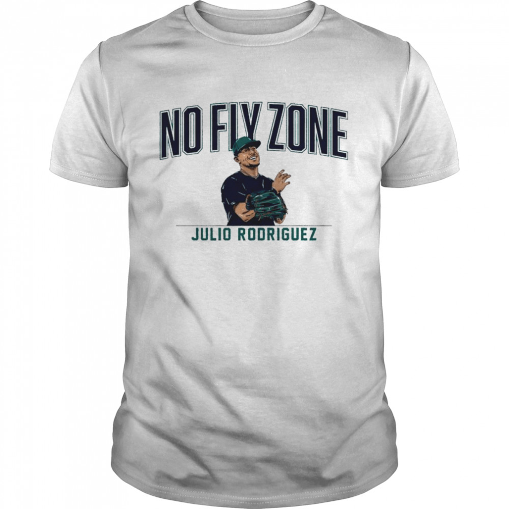 Julio Rodriguez No Fly Zone Seattle Mariners shirt