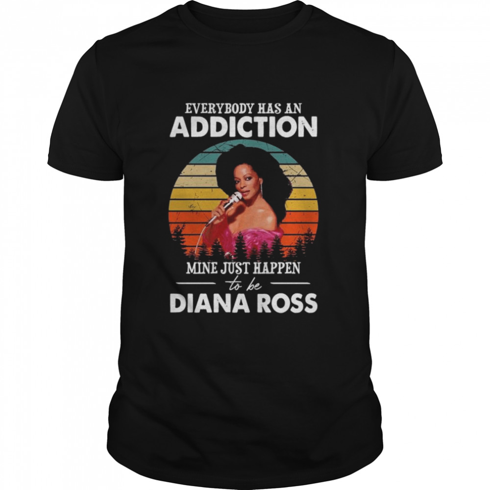 Vintage Diana Ross Is My Addiction shirt Classic Men's T-shirt