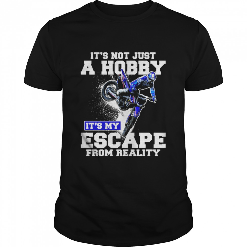 Its not just a hobby it's my escape from reality shirt Classic Men's T-shirt
