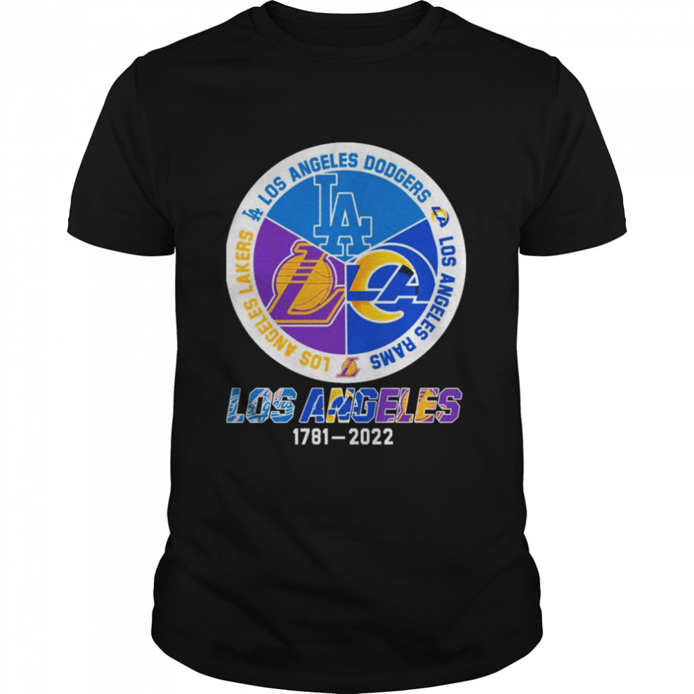 Los Angeles Sports Teams 1781-2022 Shirt