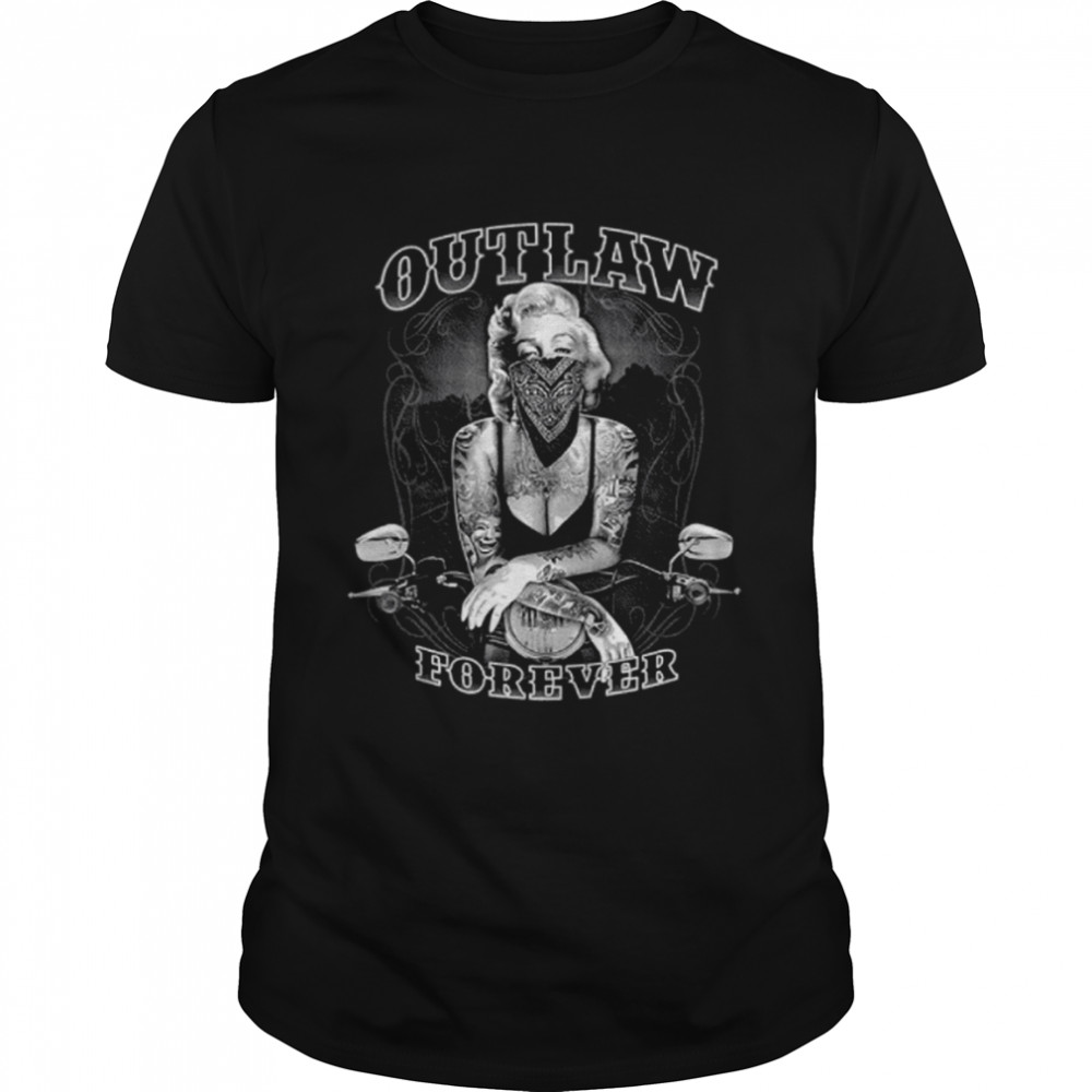 Marilyn Monroe Outlaw Forever Biker Live To Ride Motorcycle Shirt
