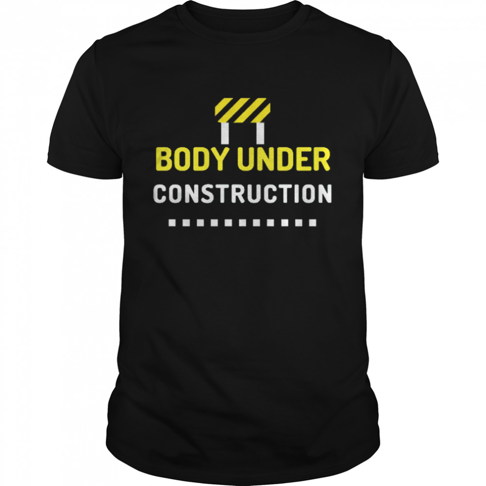 Body Under Construction shirt Classic Men's T-shirt