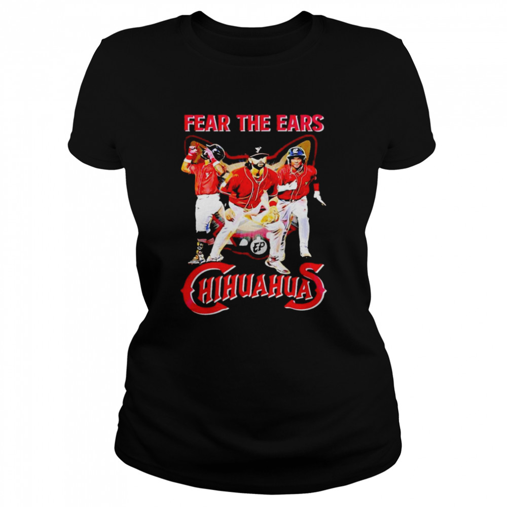 Fear the ears Chihuahuas baseball shirt Classic Women's T-shirt