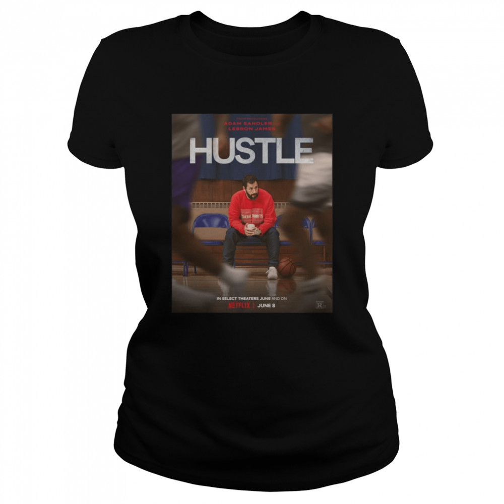 Hustle Moivie 2022 shirt Classic Women's T-shirt