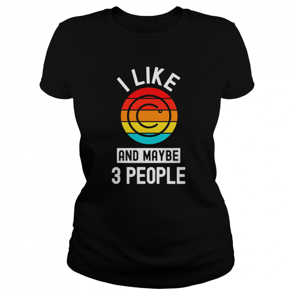I Like Celsius Cryptocurrency And Maybe 3 People shirt Classic Women's T-shirt