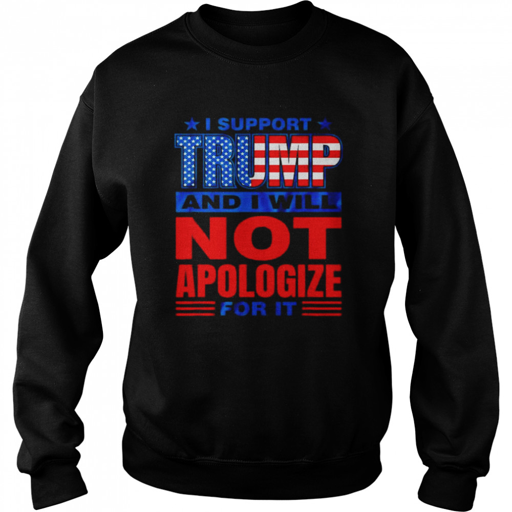 I support Trump Donald Trump 2024 maga pro shirt Unisex Sweatshirt