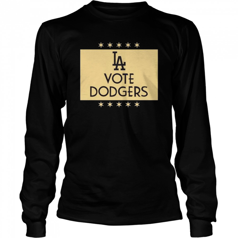Los Angeles Dodgers La Vote Dodgers shirt Long Sleeved T-shirt