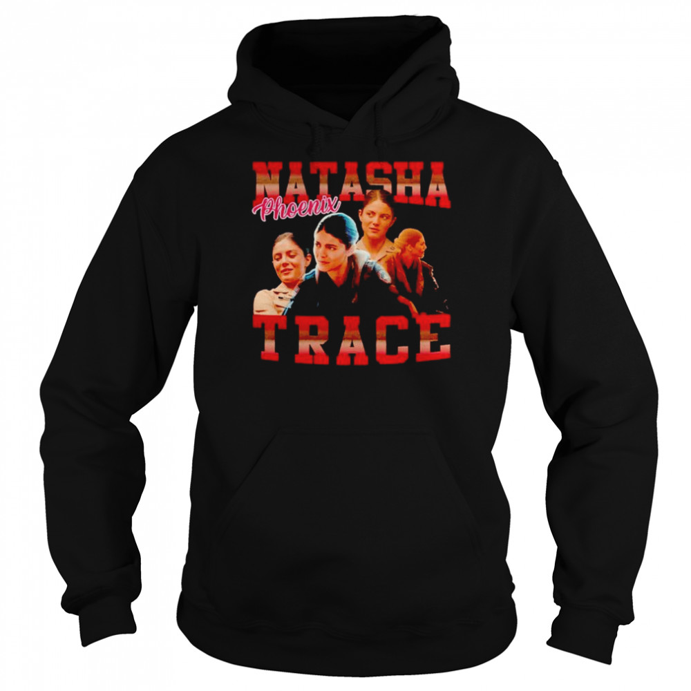 Natasha Trace Phoenix Top Gun shirt Unisex Hoodie