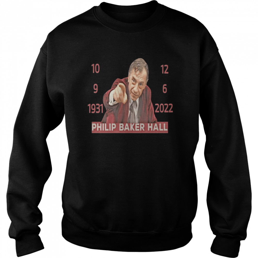 Philip Baker Hall RIP shirt Unisex Sweatshirt