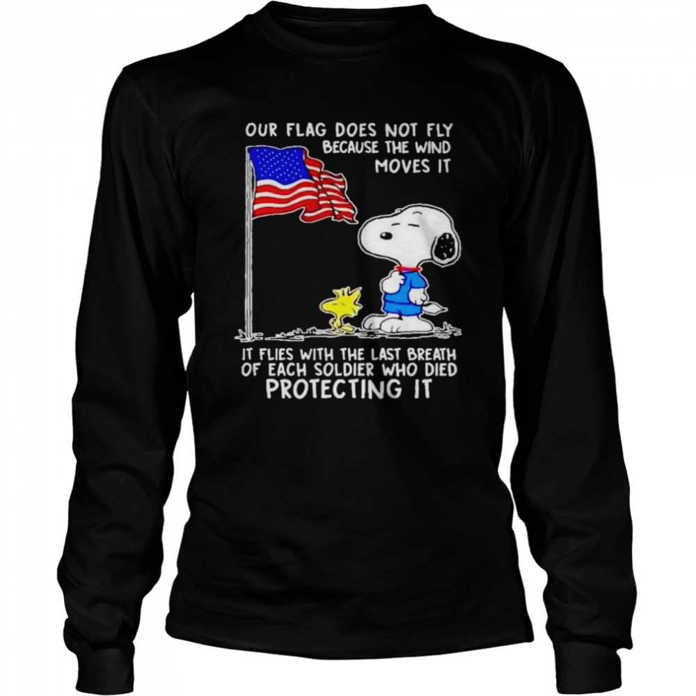 Snoopy and Woodstock our flag does not fly because the wind moves it shirt Long Sleeved T-shirt