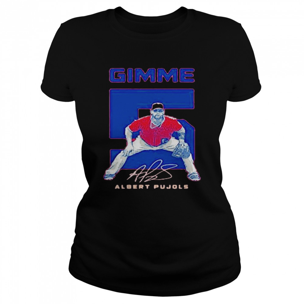 St. Louis Cardinals Albert Pujols Gimme signature shirt Classic Women's T-shirt