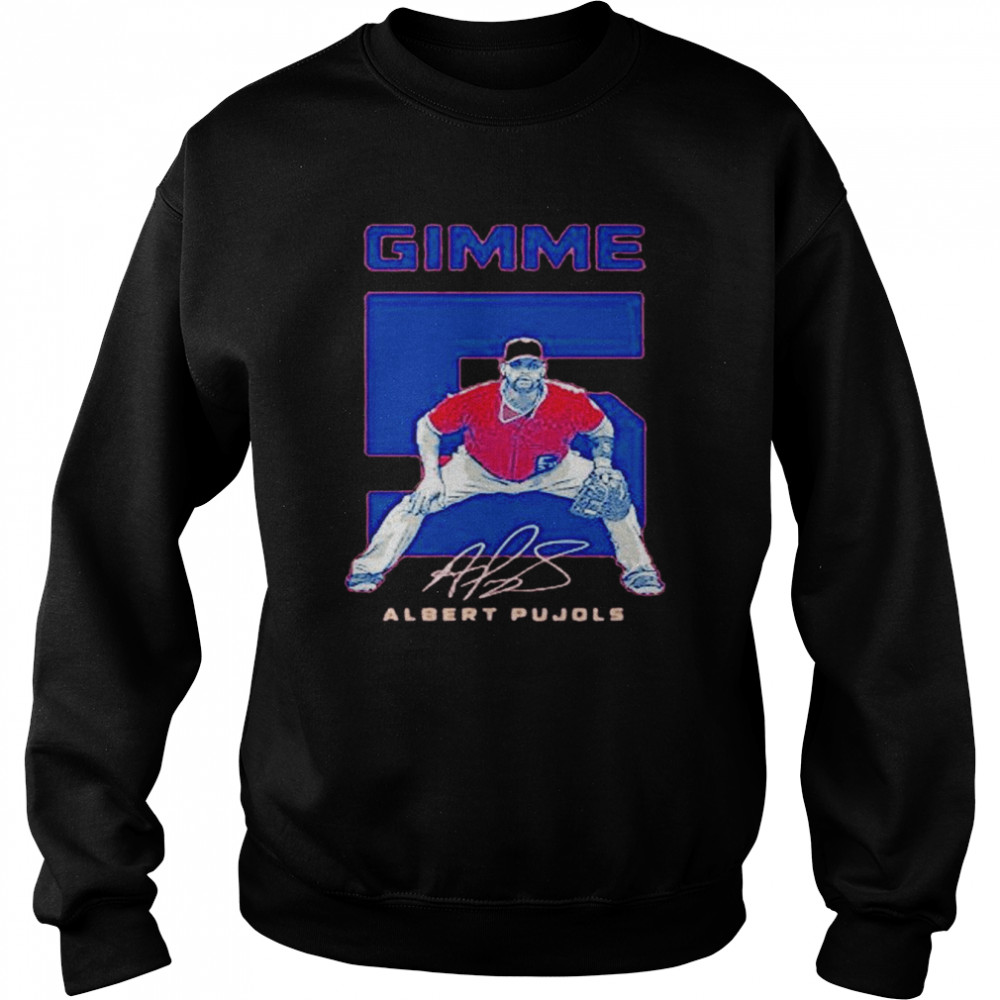 St. Louis Cardinals Albert Pujols Gimme signature shirt Unisex Sweatshirt