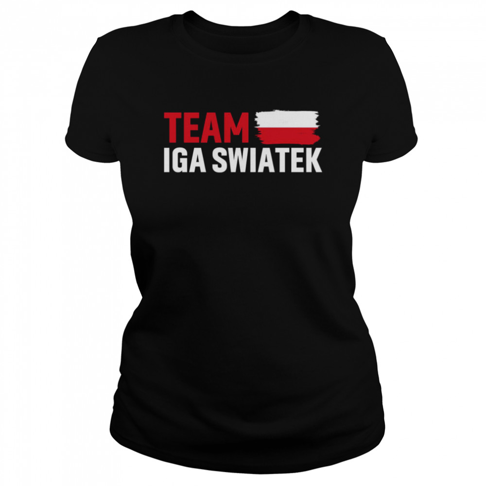 Team Iga Swiatek Poland Flag shirt Classic Women's T-shirt