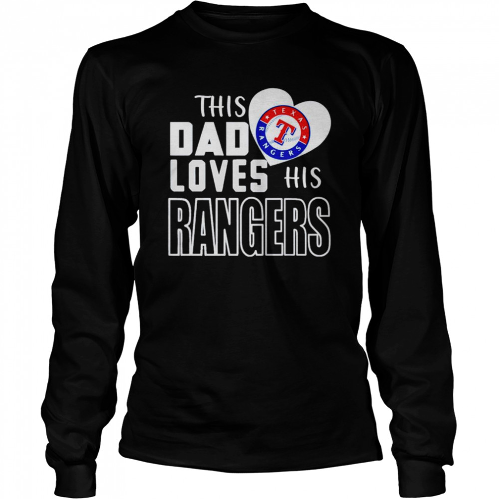 This Daddy loves his Rangers shirt Long Sleeved T-shirt