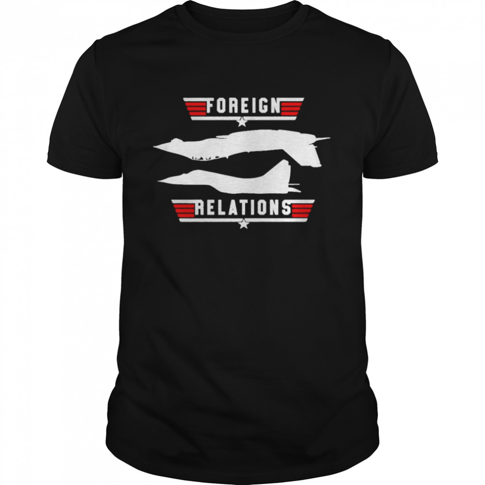 Top Gun Foreign Relations shirt Classic Men's T-shirt