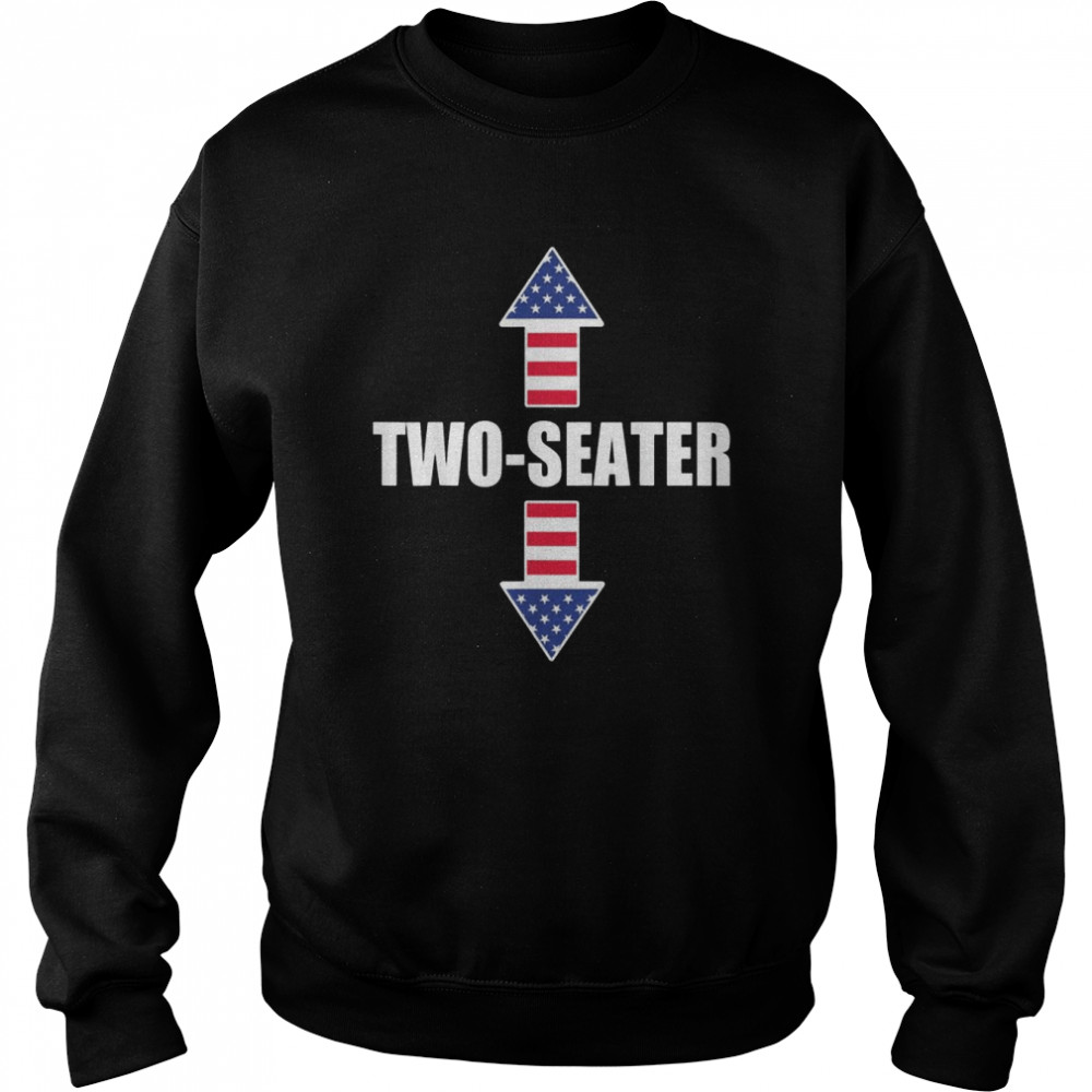 Two seater 4th of july day vintage American shirt Unisex Sweatshirt