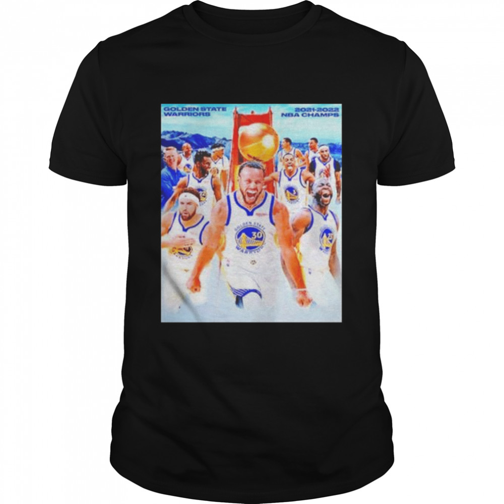 Nba Finals Champions Nba Champions Golden State Warriors Are The 2021 2022 Nba Champions Gift Shirt