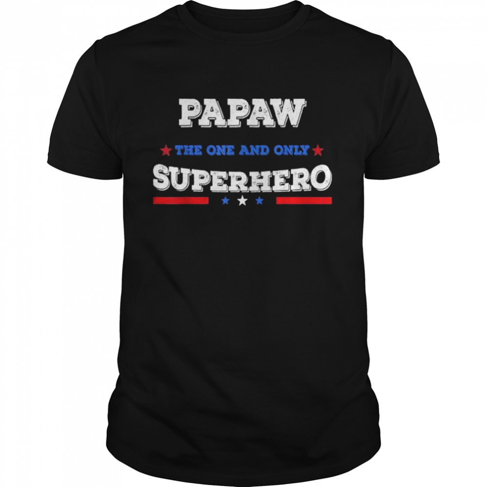 Papaw superdad superhero superdad father hero star shirt Classic Men's T-shirt