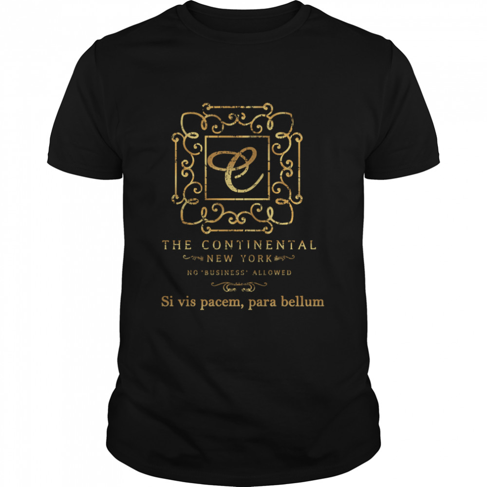 The Continental - Si Vis Pacem, Para Bellum Classic T-Shirt