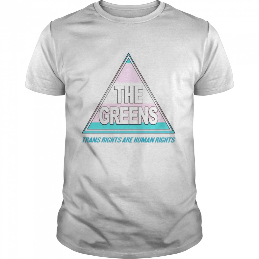 The greens trans rights are human rights prince shirt