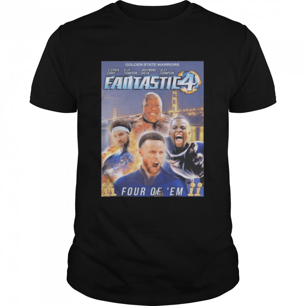 Fantastic 4 Four Of ‘Em Golden State Warriors  Classic Men's T-shirt