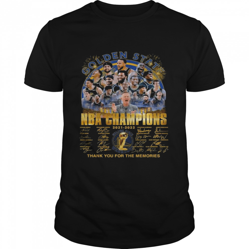 Golden State Warriors Nba Champions Thank You For The Memories Signatures 2022 Shirt