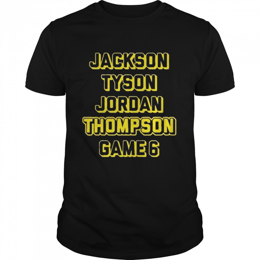 Jackson Tyson Jordan Thompson Game 6 Shirt