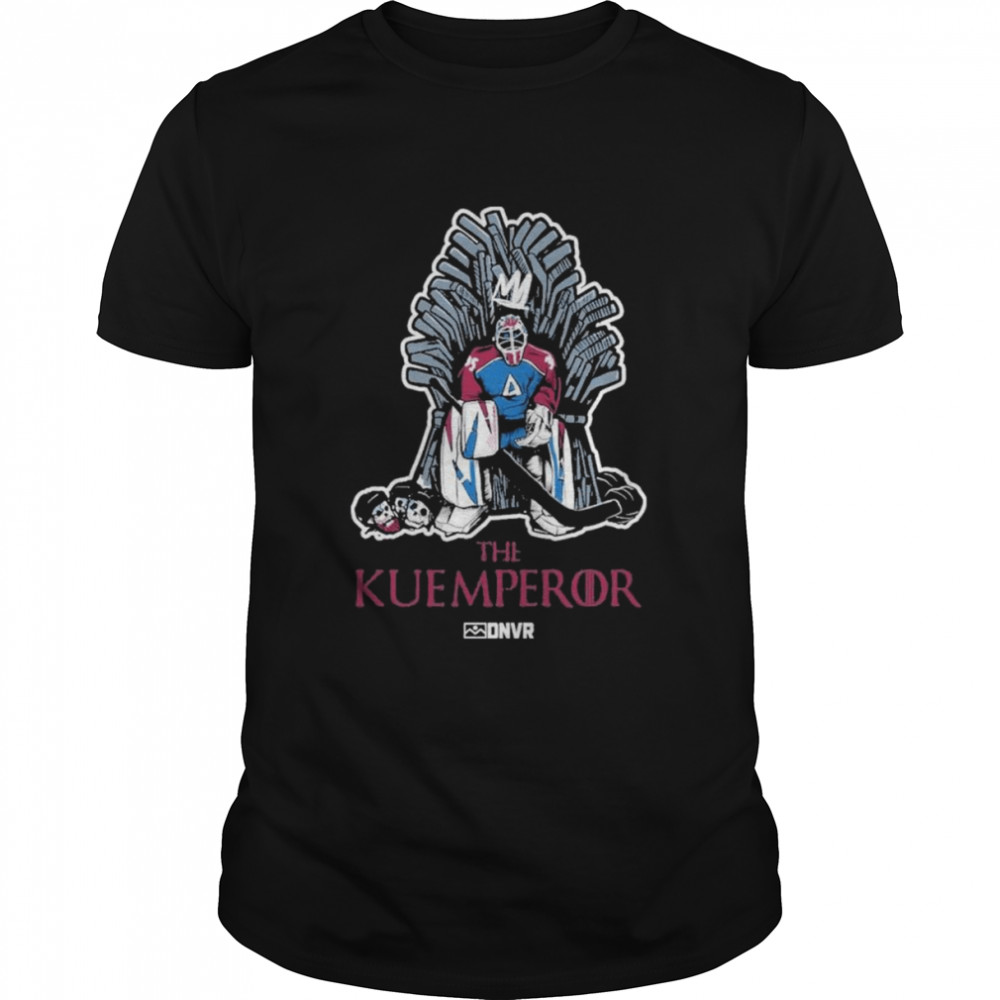 The Kuemperor Shirt
