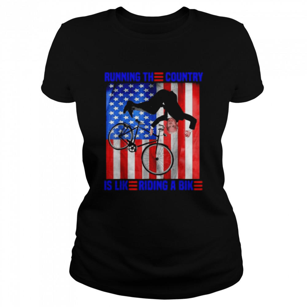 2022 biden running the country is like riding a bike joe biden shirt 1 2022 biden running the country is like riding a bike joe biden shirt Classic Women's T-shirt