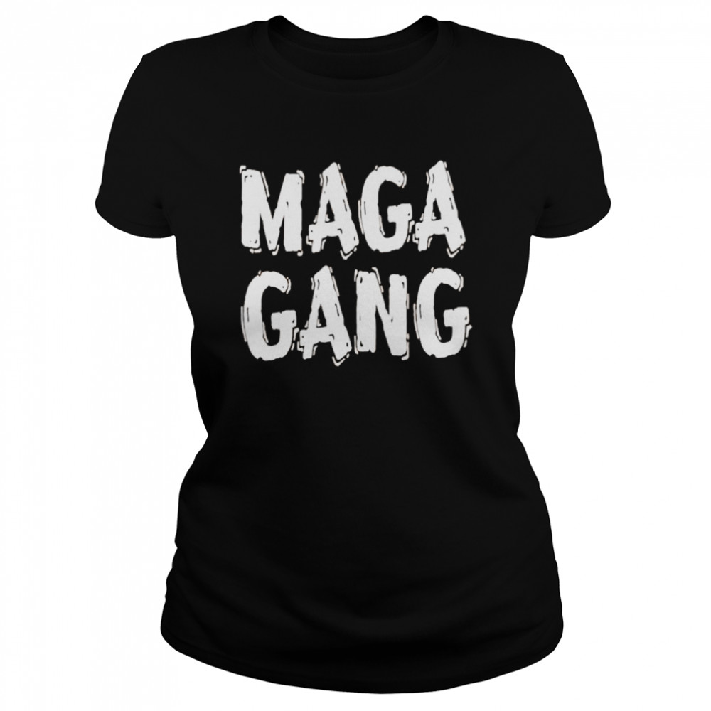 2022 Maga Gang T-Shirt 1 2022 Maga Gang T- Classic Women's T-shirt
