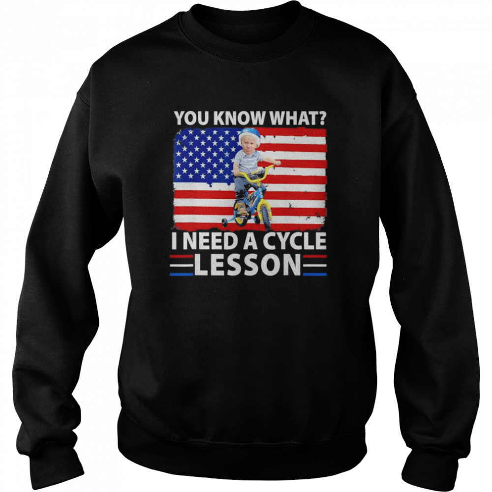 4th of July Biden bike accident i need a cycle lesson T- Unisex Sweatshirt