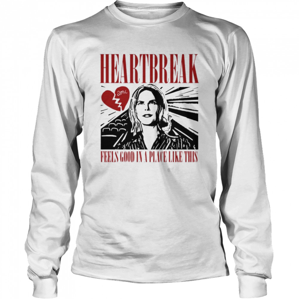 Adam Moussa Heartbreak Feels Good In A Place Like This  Long Sleeved T-shirt