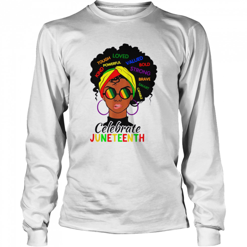 Awesome Messy Bun Juneteenth Celebrate 1865 June 19th  Long Sleeved T-shirt