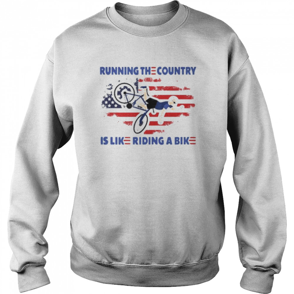 Biden Bike Bicycle Running the country is like riding a bike Premium T- Unisex Sweatshirt