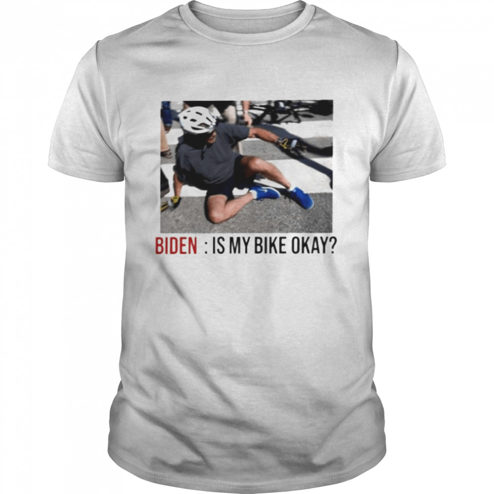 Biden Is My Bike Okay  Classic Men's T-shirt