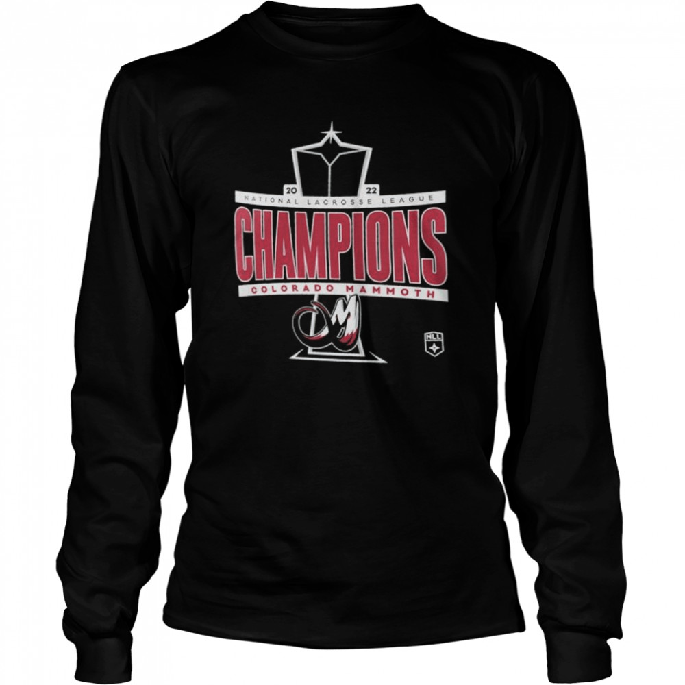 Colorado Mammoth 2022 National Lacrosse League Champions shirt Long Sleeved T-shirt