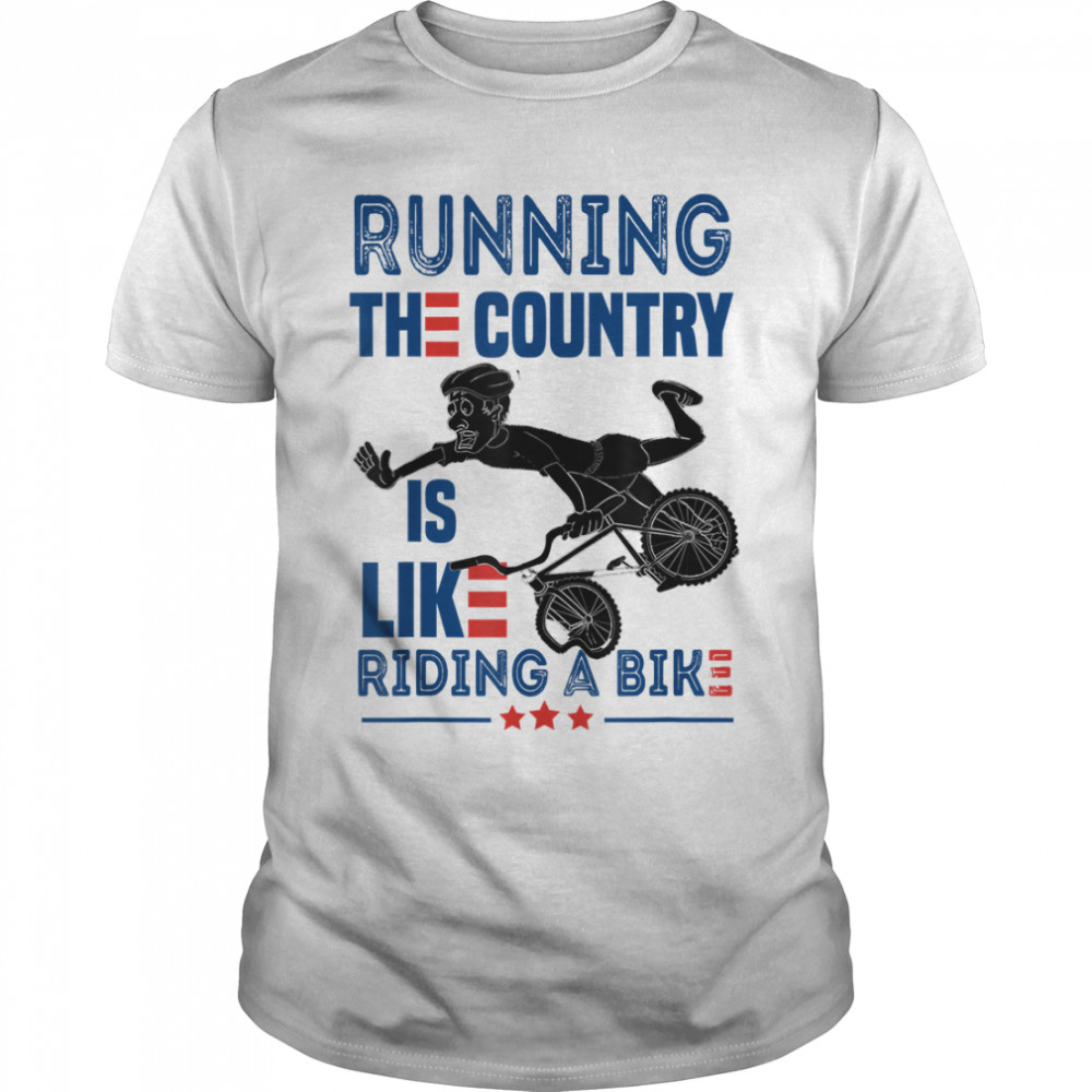 Funny Sarcastic Running The Country Is Like Riding A Bike Essential T-Shirt