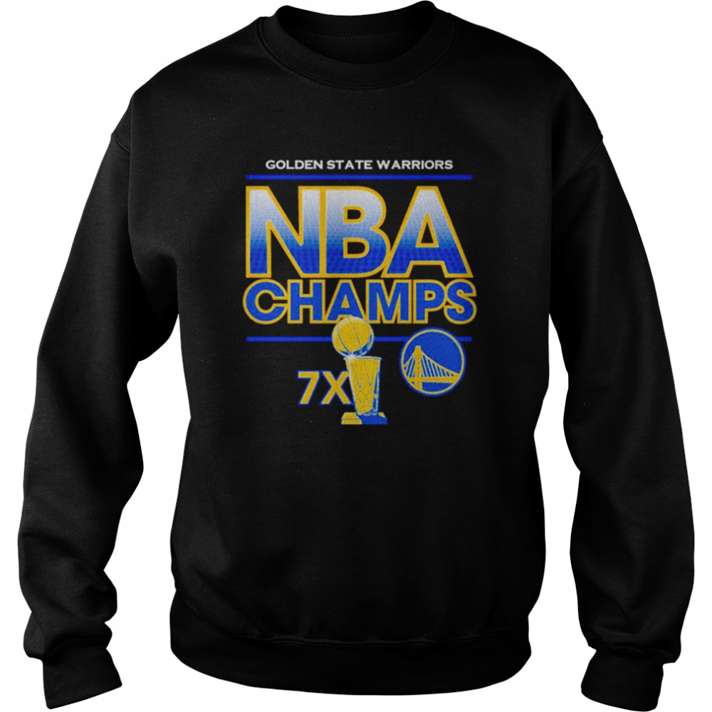 Golden State Warriors NBA Champs 7X shirt Unisex Sweatshirt