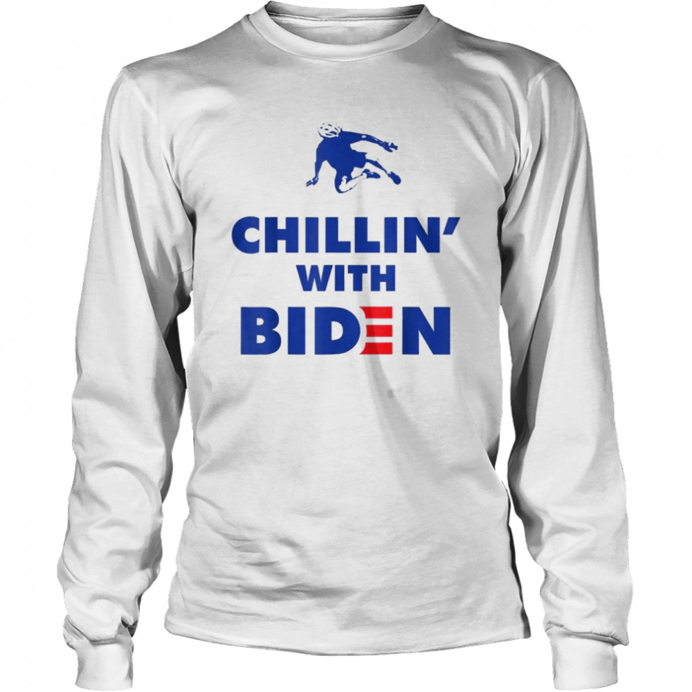 Joe Biden Chillin’ With Biden I Got My Foot Caught T-shirt Long Sleeved T-shirt
