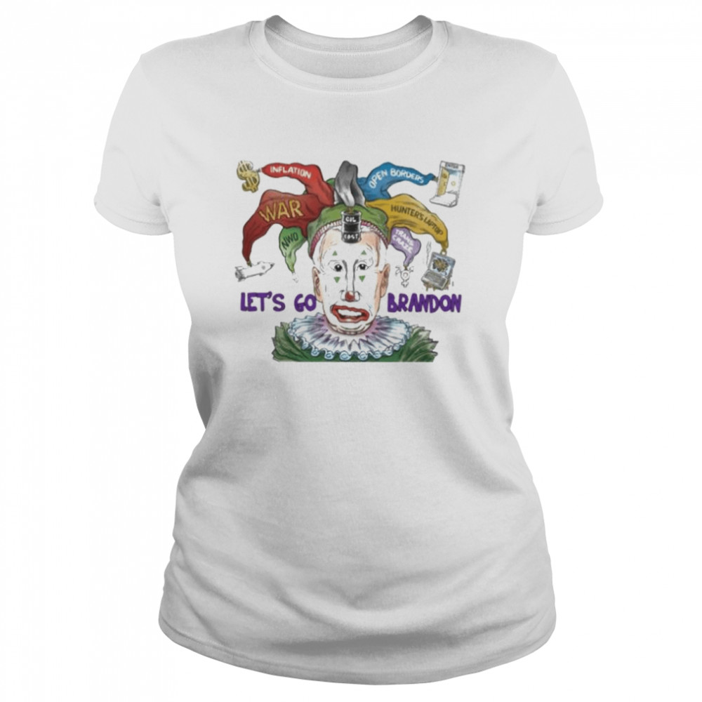 Joe Biden Clown let’s go brandon shirt Classic Women's T-shirt