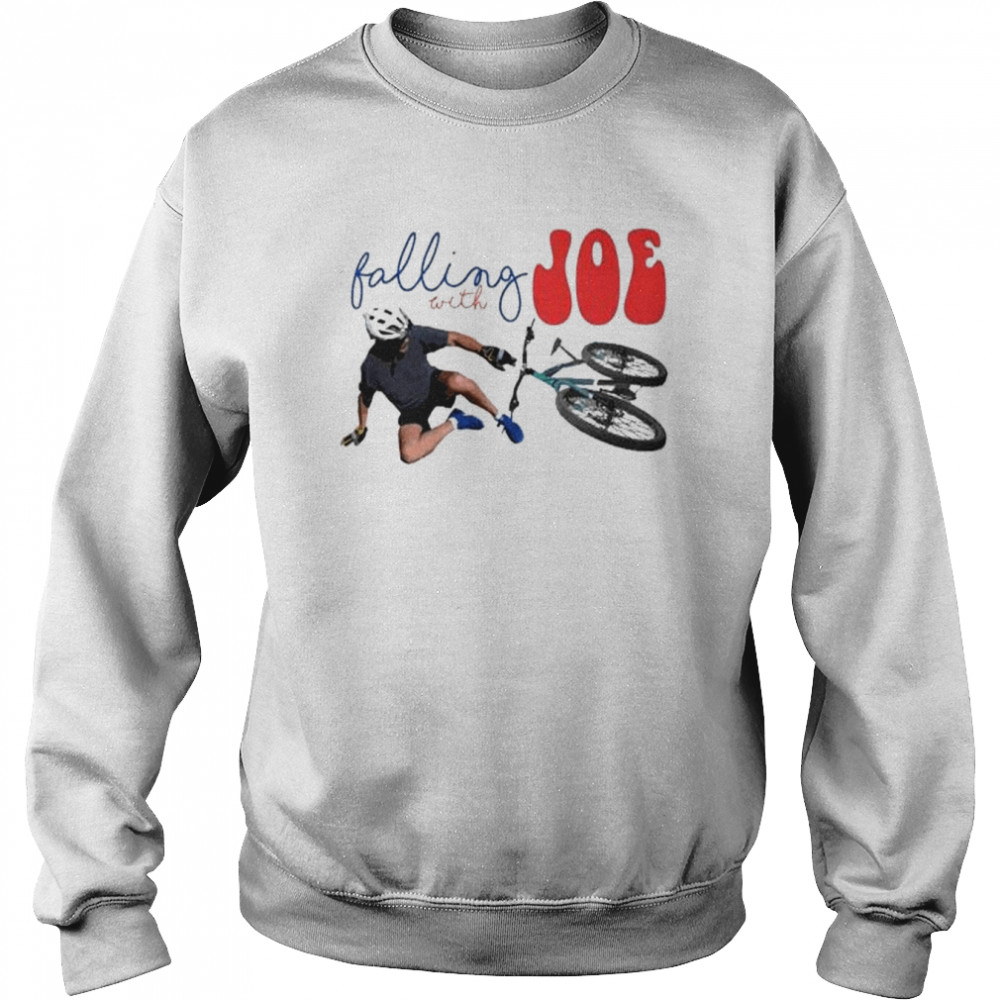 Joe Biden Falling with Joe Bike Shirt 3 Joe Biden Falling with Joe Bike Unisex Sweatshirt