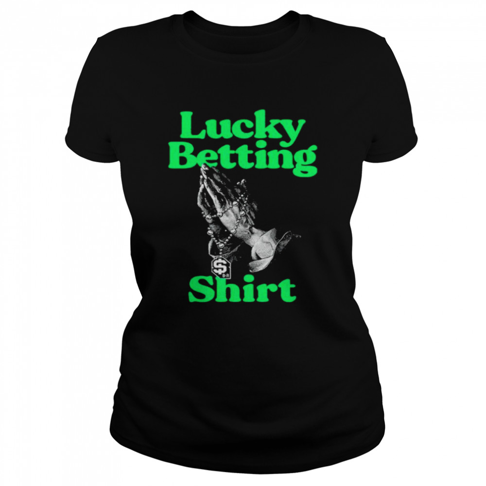 Lucky betting shirt Classic Women's T-shirt