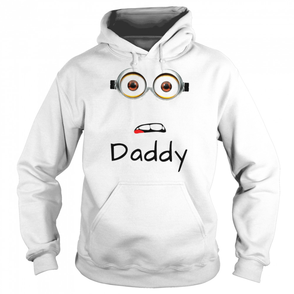 Minions Daddy shirt Unisex Hoodie
