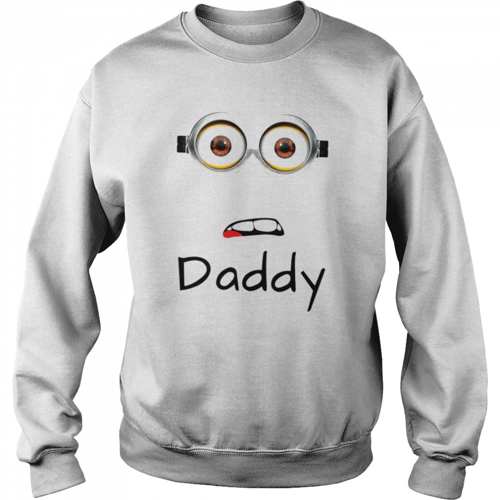 Minions Daddy shirt Unisex Sweatshirt