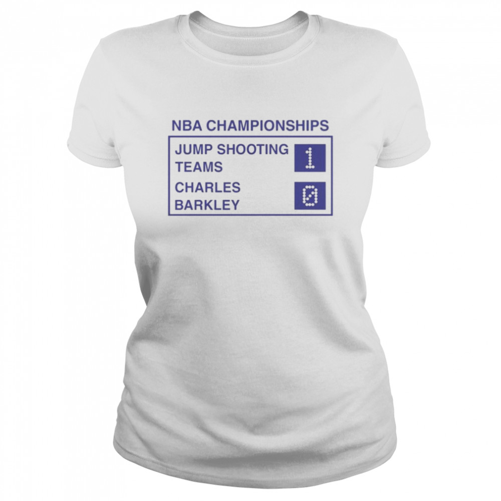 Nba Championships Jump Shooting Teams Charles Barkley 1 0 Shirt 1 Nba Championships Jump Shooting Teams Charles Barkley 1 0 Classic Women's T-shirt