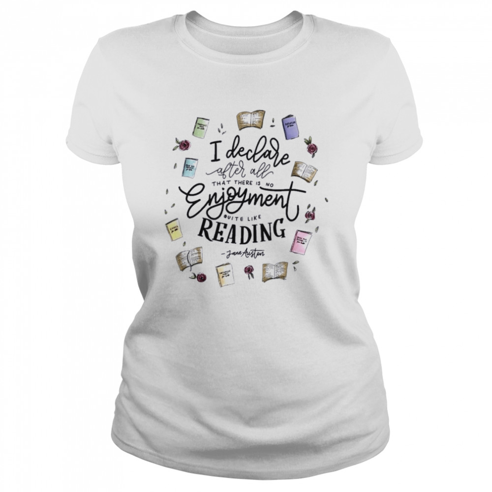 No Enjoyment Like Reading  Classic Women's T-shirt