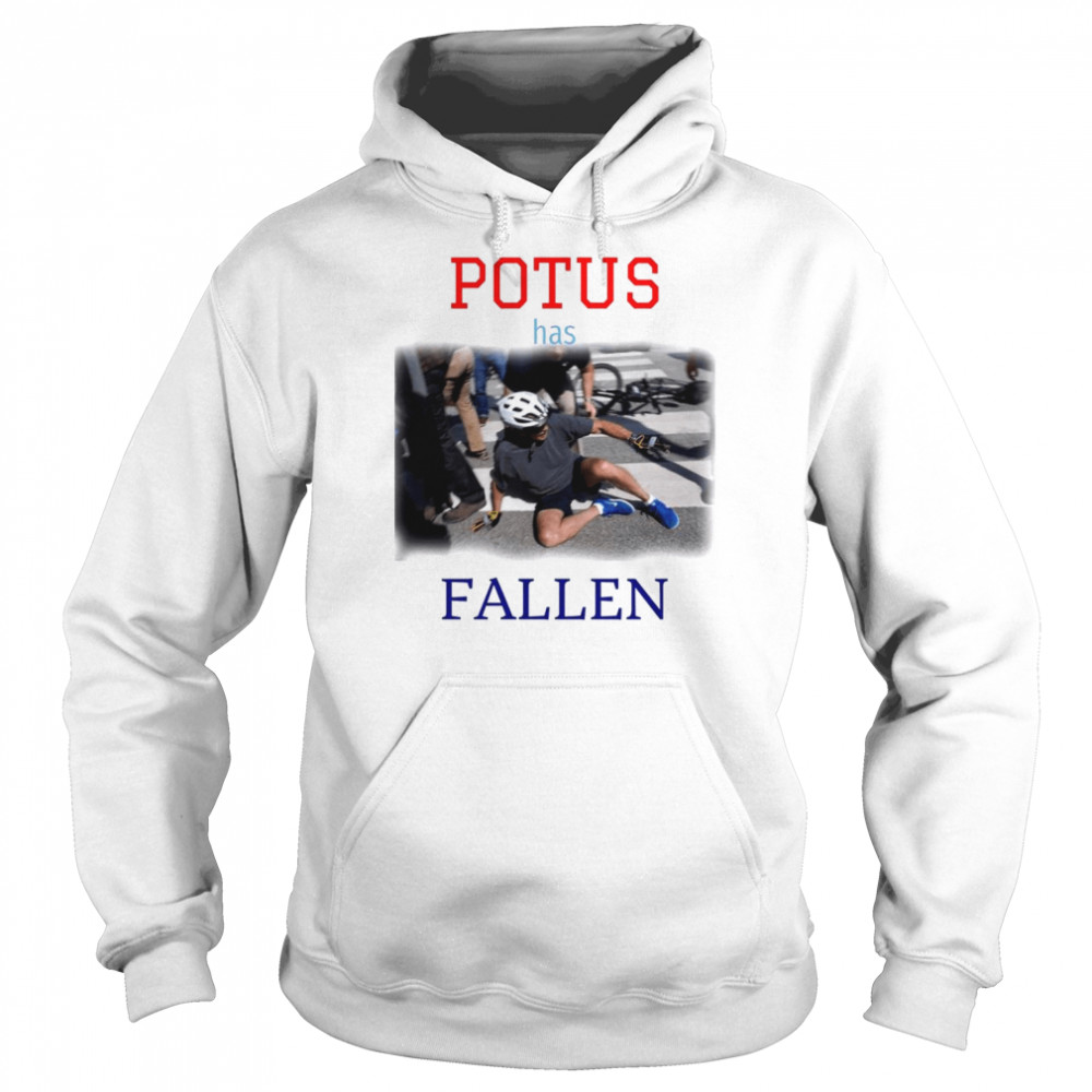 Potus Has Fallen Biden Falls Off His Bike Shirt 4 Potus Has Fallen Biden Falls Off His Bike Unisex Hoodie